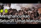 Menghancurkan seluruh umat manusia